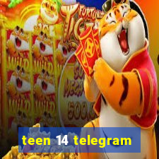 teen 14 telegram